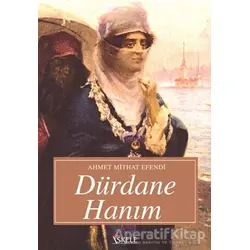 Dürdane Hanım - Ahmet Mithat - İskele Yayıncılık