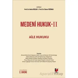 Medeni Hukuk-II Aile Hukuku - Özlem Tüzüner - Adalet Yayınevi