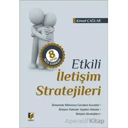 Herkes İçin Etkili İletişim Stratejileri - Kemal Çağlar - Adalet Yayınevi