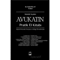 Mesleki Açıdan Avukatın Pratik El Kitabı - Halil Polat - Adalet Yayınevi