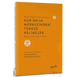 Kuranın Merkezindeki Türkçe Kelimeler 1 - Fatma Serap Karamollaoğlu - Albaraka Yayınları
