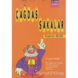 Çağdaş Şakalar - Kayhan Selek - Eğitim Yayınevi