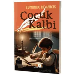 Çocuk Kalbi - Edmondo De Amıcıs - Mirhan Kitap