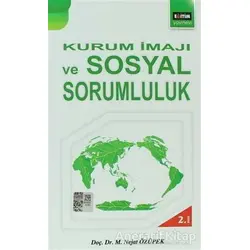 Kurum İmajı ve Sosyal Sorumluluk - M. Nejat Özüpek - Eğitim Yayınevi - Ders Kitapları