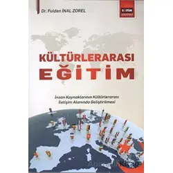 Kültürlerarası Eğitim - Fulden İnal Zorel - Eğitim Yayınevi - Bilimsel Eserler