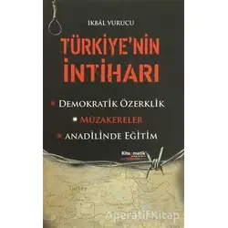 Türkiyenin İntiharı - İkbal Vurucu - Kitapmatik Yayınları