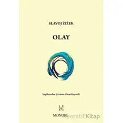 Olay - Slavoj Zizek - MonoKL Yayınları