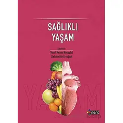 Sağlıklı Yaşam - Kolektif - Orient Yayınları