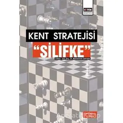 Kent Stratejisi: Silifke - Muhammet Saygın - Eğitim Yayınevi - Bilimsel Eserler