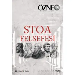 Özne | 29. Kitap Stoa Felsefesi - Kolektif - Çizgi Kitabevi Yayınları