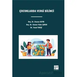 Çocuklarda Vergi Bilinci - Osman Geyik - Gazi Kitabevi