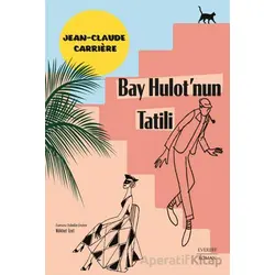 Bay Hulot’nun Tatili - Jean-Claude Carriere - Everest Yayınları