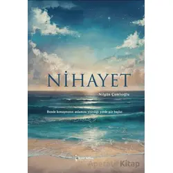 Nihayet - Nilgün Çamlıoğlu - İkinci Adam Yayınları