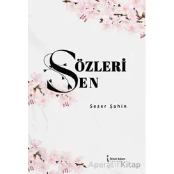 Sözleri Sen - Sezer Şahin - İkinci Adam Yayınları