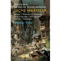 Dünya’nın En Büyük Yazarlarından Seçme Hikayeler - Haydar Rifat - Dorlion Yayınları