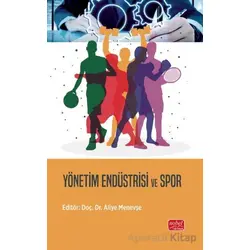 Yönetim Endüstrisi ve Spor - Kolektif - Nobel Bilimsel Eserler
