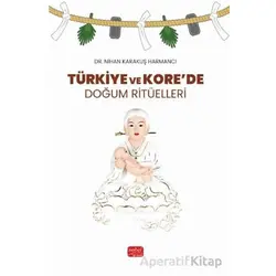 Türkiye ve Kore’de Doğum Ritüelleri - Nihan Karakuş Harmancı - Nobel Bilimsel Eserler