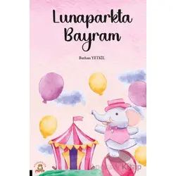 Lunaparkta Bayram - Burhan Yetkil - Akademisyen Kitabevi