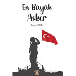 En Büyük Asker - Burhan Yetkil - Akademisyen Kitabevi