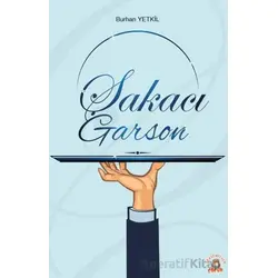 Şakacı Garson - Burhan Yetkil - Akademisyen Kitabevi
