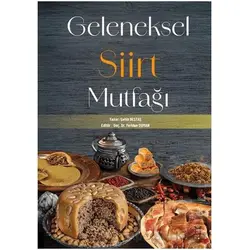 Geleneksel Siirt Mutfağı - Şahin Beştaş - Akademisyen Kitabevi