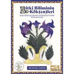 Bitki Biliminin Kök(en)leri - Mustafa Yavuz - Ötüken Neşriyat