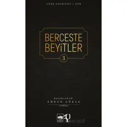 Berceste Beyitler 3 - Emrah Gökçe - Ötüken Neşriyat