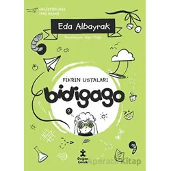 Bidigago- Fikrin Ustaları - Eda Albayrak - Doğan Çocuk