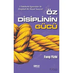 Öz Disiplinin Gücü - Fang Yizhi - Gece Kitaplığı