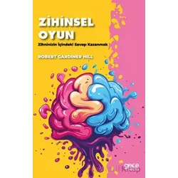 Zihinsel Oyun - Robert Gardiner Hill - Gece Kitaplığı