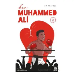 Ben Muhammed Ali - Elif Akardaş - Türkiye Diyanet Vakfı Yayınları