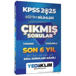 Yediiklim Yayınları 2025 KPSS Eğitim Bilimleri Son 6 Yıl Tamamı Çözümlü Çıkmış Sorular