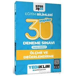 Yediiklim Yayınları 2025 KPSS Eğitim Bilimleri 30 Popüler Ölçme ve Değerlendirme Deneme Sınavı