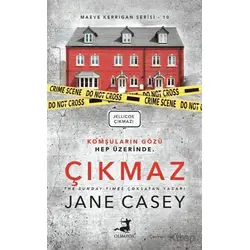 Maeve Kerrigan Serisi 10 - Çıkmaz - Jane Casey - Olimpos Yayınları