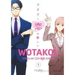 Wotakoi 1. Cilt - Fujita - Gerekli Şeyler Yayıncılık