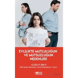Evlilikte Mutluluğun ve Mutsuzluğun Nedenleri - Alihan İren - Gülnar Yayınları