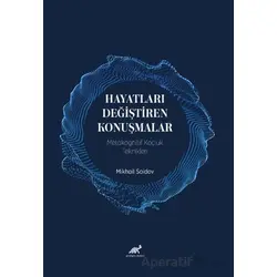 Hayatları Değiştiren Konuşmalar - Mikhail Saidov - Paradigma Akademi Yayınları