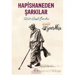 Hapishaneden Şarkılar - Mahatma Gandhi - Cağaloğlu Yayınevi
