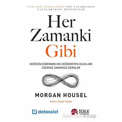 Her Zamanki Gibi - Morgan Housel - Scala Yayıncılık