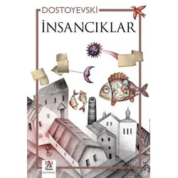 İnsancıklar - Fyodor Dostoyevski - Panama Yayıncılık