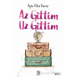 Az Gittim Uz Gittim - Ayşe Filiz Yavuz - Panama Yayıncılık