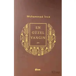 En Güzel Yangın - Muhammed İnce - Şule Yayınları