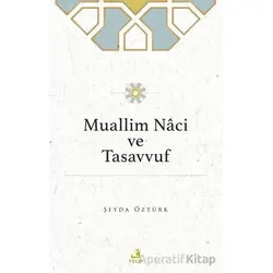Muallim Naci ve Tasavvuf - Şeyda Öztürk - Fecr Yayınları