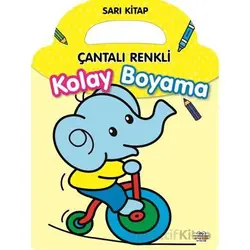 Çantalı Renkli Kolay Boyama- Sarı Kitap - Kolektif - 0-6 Yaş Yayınları