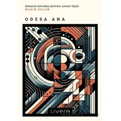 Odesa Ana - Maxim Biller - Livera Yayınevi