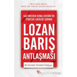 Lozan Barış Antlaşması - Musa Kocaman - Halk Kitabevi