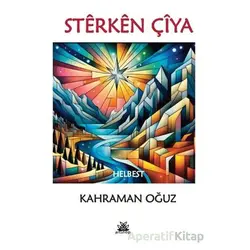 Sterken Çiya - Kahraman Oğuz - Artshop Yayıncılık