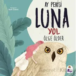 Ay Perisi Luna - Yol - Özge Özder - İndigo Çocuk