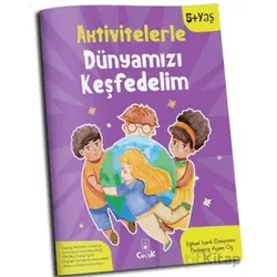 Aktivitelerle Dünyamızı Keşfedelim - Kolektif - Floki Çocuk