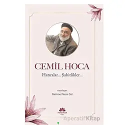 Cemil Hoca Hatıralar, Şahitlikler - Mehmet Nezir Gül - Mevsimler Kitap